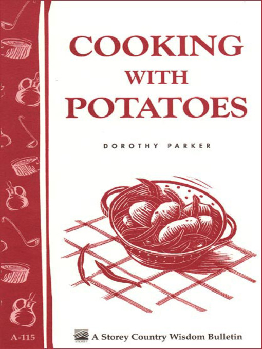 Title details for Cooking with Potatoes by Dorothy Parker - Available